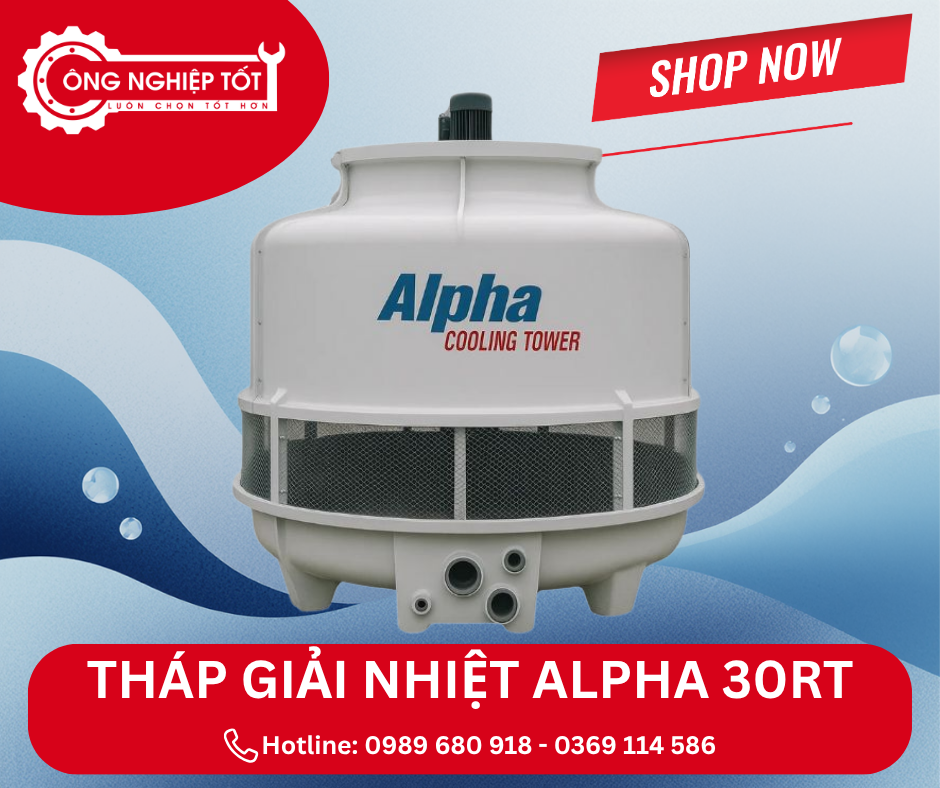 Địa chỉ mua tháp giải nhiệt Alpha 30RT chính hãng, giá tốt